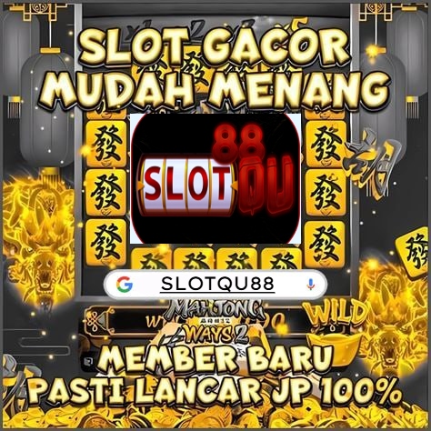 SLOTQU88 : Link Slot Thailand Terbaru Hari Ini Gampang Menang Maxwin